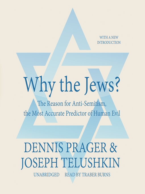 Title details for Why the Jews? by Dennis Prager - Available